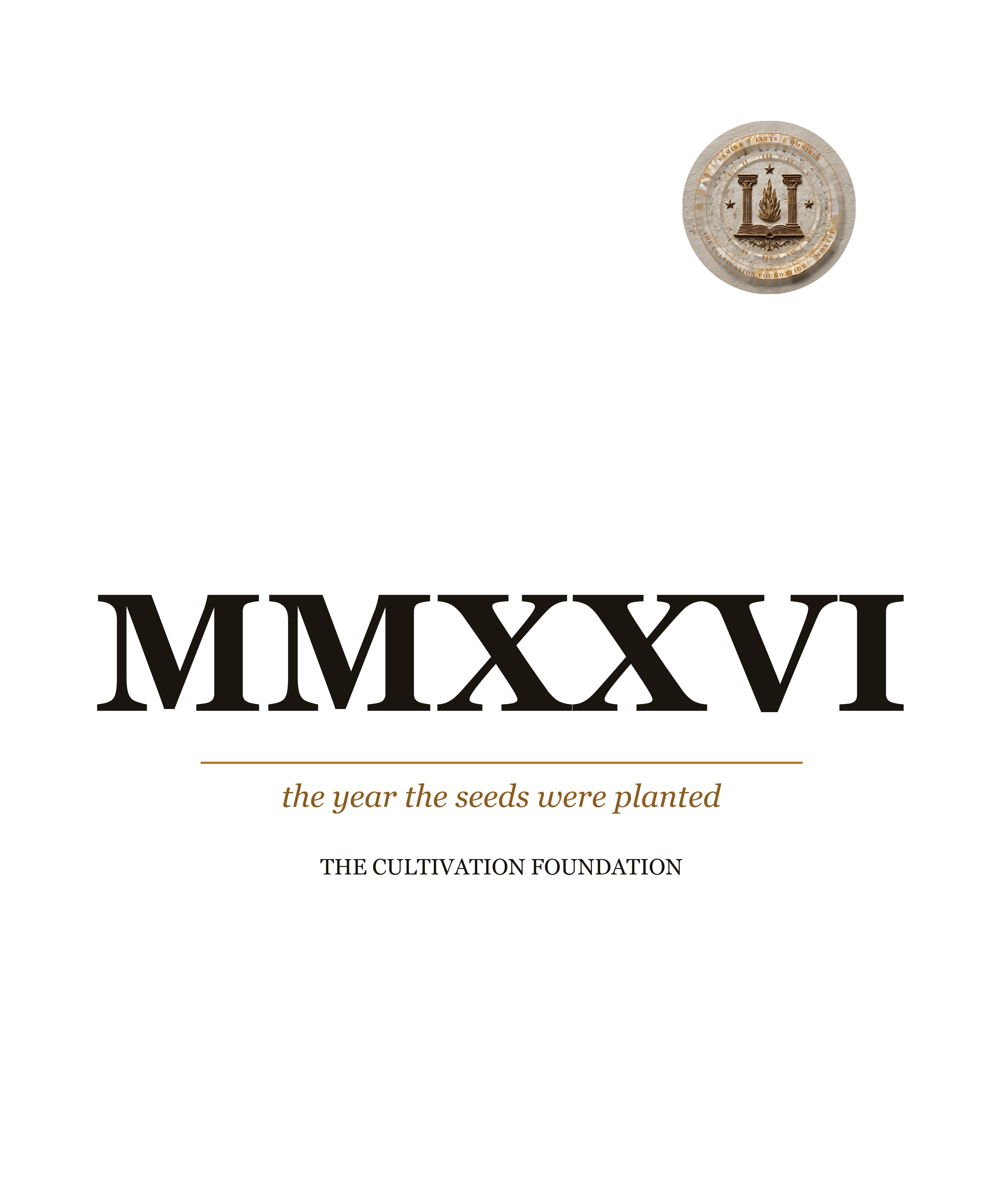 MMXXVI ยท Founder Year
